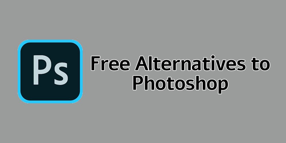 Free Alternatives to Photoshop